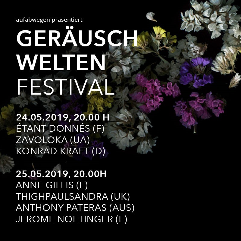 You are currently viewing Geräuschwelten Festival 2019