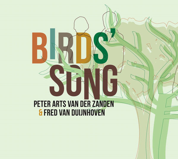 Mehr über den Artikel erfahren Peter Arts van der Zanden & Fred van Duijnhoven – Birds‘ Song CD