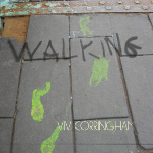 Mehr über den Artikel erfahren Viv Corringham – Walking CD