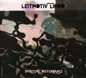 Mehr über den Artikel erfahren Leitmotiv Limbo – Spiritual Disturbance CD